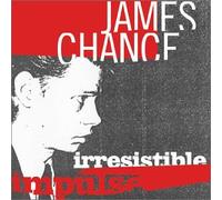 James Chance - Irresistable Impulse