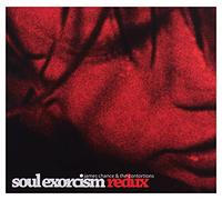 James Chance & The Contortions - Soul Exorcism Redux