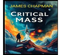 James Chapman Critical Mass Book - Paperback James Chapman Multicolor