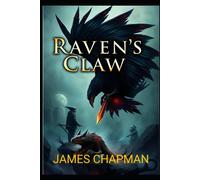 James Chapman Raven's Claw Paperback Book James Chapman Multicolor