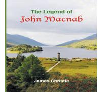 James Christie The Legend of John Macnab Paperback Book James Christie Multicolor