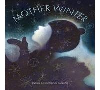 James Christopher Carroll Mother Winter Paperback Book James Christopher Carroll Multicolor
