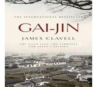 James Clavell Gai-Jin : The Third Novel of the Asian Saga Paperback Book James Clavell Multicolor