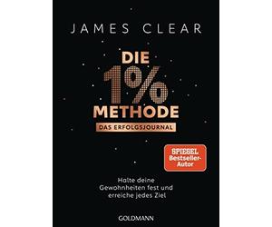 James Clear Ann Die 1%-Methode - Das Erfolgsjournal: Halte deine Gewo (Hardback)