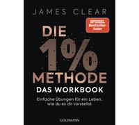 James Clear Ann Die 1%-Methode - das Workbook: Einfache Übungen für (Paperback)