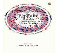 James Cochrane The Penguin Book of American Short Stories Paperback James Cochrane Multicolor