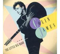 James Colin - Colin James & Little Big Band