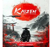 James Cooper KAIZEN: The Way of the Warrior: The Evolution of American James Cooper Multicolor
