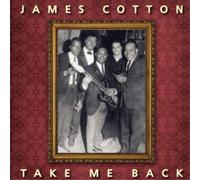 James Cotton - Take Me Back [VINYL]