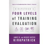 James D. Kirkpatrick Wendy Kayse Kirkpatrick's Four Levels of Traini (Paperback)
