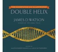 James D. Watson The Annotated and Illustrated Double Heli (Hardback) (US IMPORT)