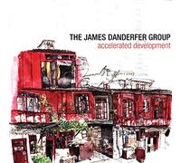 James Danderfer Sextet - Accelerated Development
