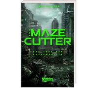 James Dashner B The Maze Cutter - Das Erbe der Auserwählten (The Maz (Paperback)