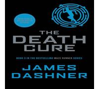 James Dashner The Death Cure Book James Dashner Multicolor