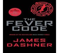 James Dashner The Fever Code Paperback Book James Dashner Multicolor