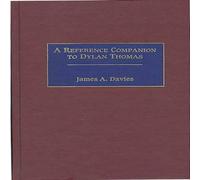 James Davies A Reference Companion to Dylan Thomas Hardcover Book James Davies Multicolor
