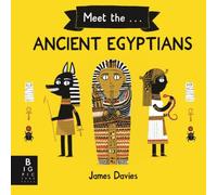 James Davies Meet the Ancient Egyptians Paperback Book James Davies Multicolor