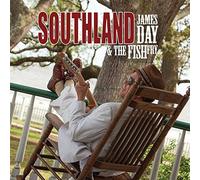 James Day and The Fish Fry - Southland