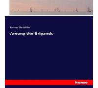 James De Mille Among the Brigands Book - Paperback in Orange James De Mille Orange