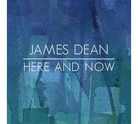 James Dean - Here And Now