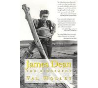 James Dean: The Biography
