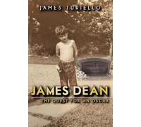 James Dean: The Quest for an Oscar
