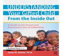 James Delisle Understanding Your Gifted Child From the Inside Out: A Guide to James Delisle Multicolor