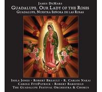 James Demars - Guadalupe, Our Lady Of The Roses