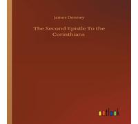 James Denney The Second Epistle To the Corinthians Paperback Book James Denney Multicolor