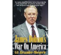 James Dobson's War on America