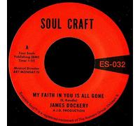 James Dockery - My Faith In You Is All Gone [7" VINYL]