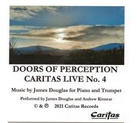 James Douglas - Doors of Perception: Caritas Live No. 4