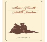 James Doyle Annie Howells & Achille Frchette Paperback Book James Doyle Multicolor