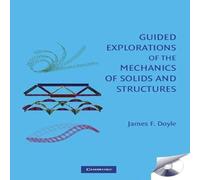James Doyle Guided Explorations of the Mechanics of Solids & Structures James Doyle Multicolor