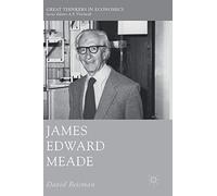 James Edward Meade (Great Thinkers in Economics)