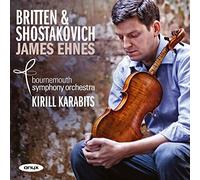 James Ehnes - Britten, Shostakovich: Violin Concertos - James Ehnes [CD]
