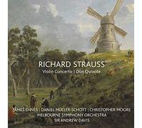 James Ehnes, Daniel Müller-Schott, Sir Andrew Davis – Richard Strauss: Violin Concerto | Don Quixote