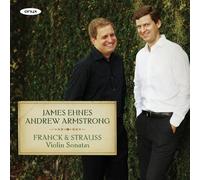 James Ehnes - Franck & Strauss: Violin Sonatas
