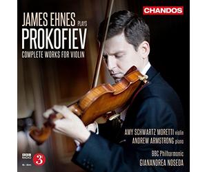 James Ehnes plays Prokofiev: Complete Works for Violin