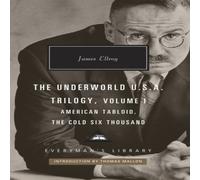 James Ellroy American Tabloid & The Cold Six Thousand : Underworld U.S.A James Ellroy Multicolor