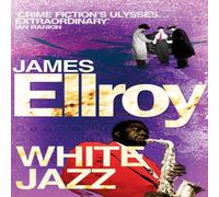 James Ellroy White Jazz Paperback Book James Ellroy Multicolor