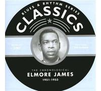 James, Elmore - Classics 1951 - 1953 [French Import]
