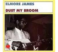 James, Elmore - Dust My Broom