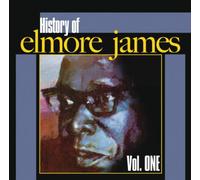 James,Elmore - History of Elmore James, Vol. 1
