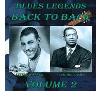 James, Elmore / Little Walter - Blues Legends Back To Back, Vol. 2