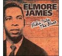 James, Elmore - Slidin' Into the Blues