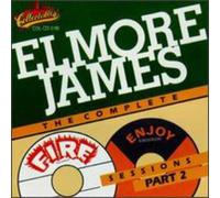 James, Elmore - The Complete Fire and Enjoy Sessions, Part 2