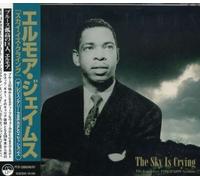 James, Elmore - The Sky Is Crying: The Legendary FIRE/ENJOY Sessions