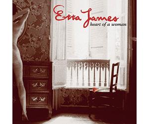 James Etta - Heart Of A Woman