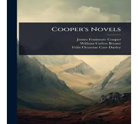 James Fenimore Cooper Cooper's Novels Paperback Book James Fenimore Cooper Multicolor